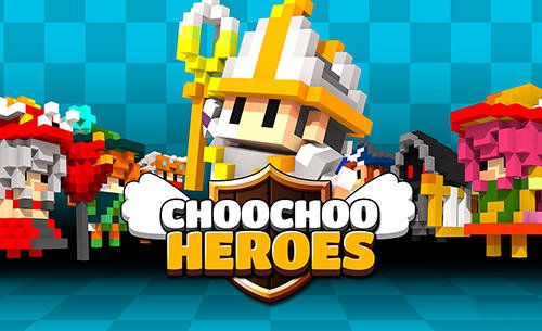 download Choochoo heroes apk